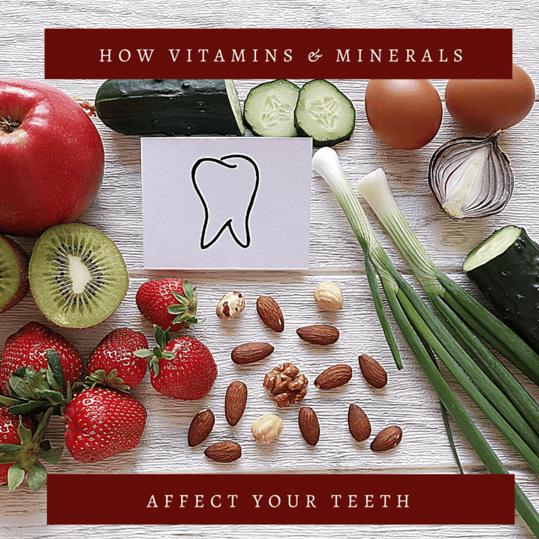 How Vitamins & Minerals Affect Your Teeth
