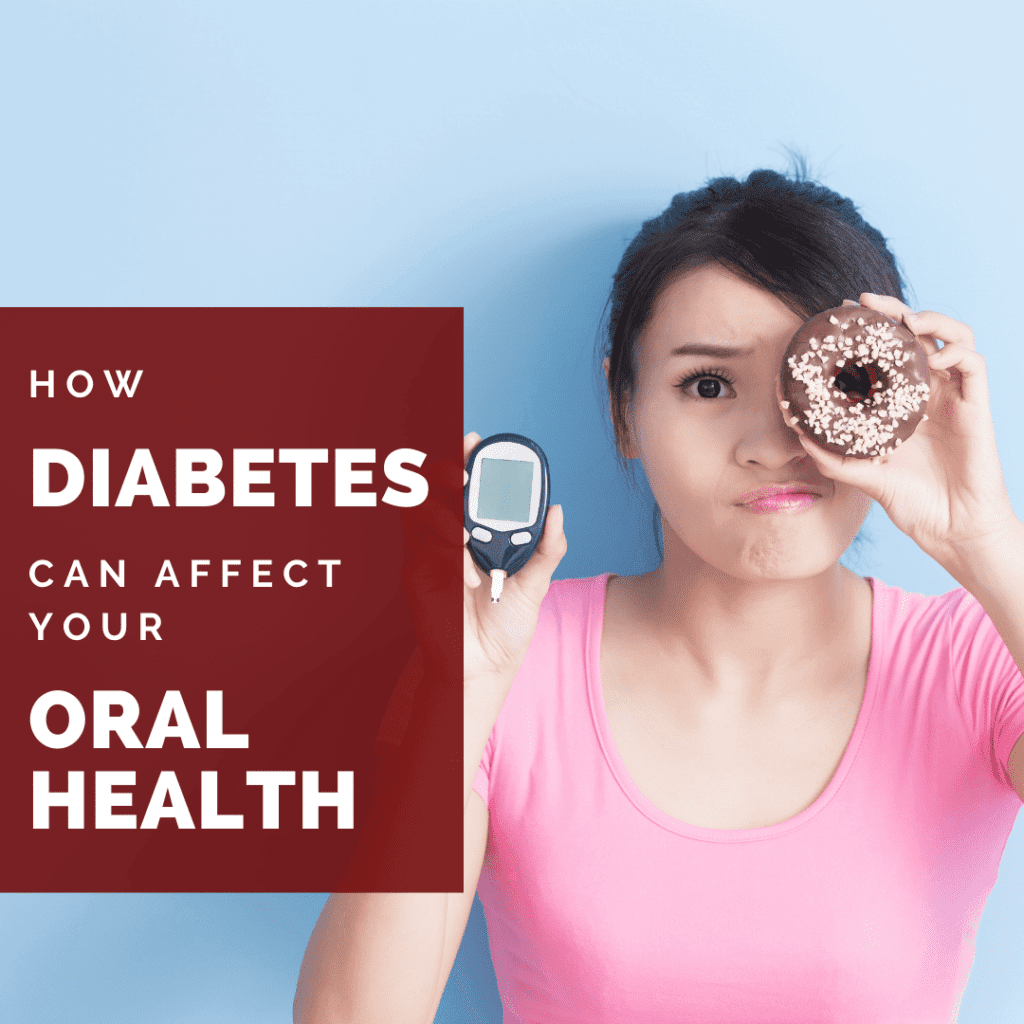 how diabetes can affect your oral health